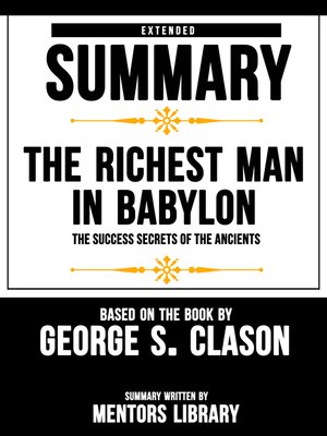 cover image of Extended Summary of the Richest Man In Babylon